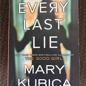 Every Last Lie by Mary Kubica Book
